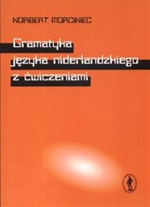 Gramatyka jęzka niderlandzkiego z ćwiczeniami