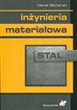 Inżynieria materiałowa Stal - Marek Blicharski