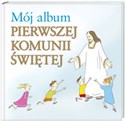 Mój album pierwszej Komunii Świętej