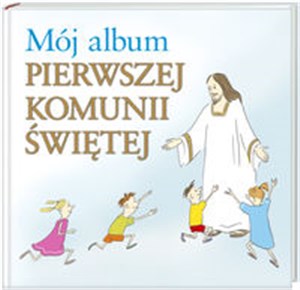 Mój album pierwszej Komunii Świętej