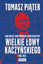 Wielkie łowy Kaczyńskiego 