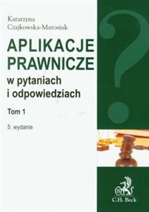 Aplikacje prawnicze w pytaniach i odpowiedziach t.1 - Księgarnia Niemcy (DE)