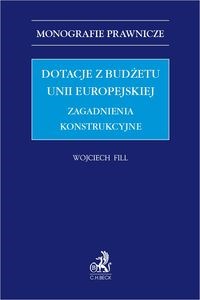 Dotacje z budżetu Unii Europejskiej Zagadnienia konstrukcyjne