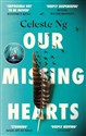 Our Missing Hearts  - Celeste Ng