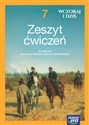 Historia wczoraj i dziś NEON zeszyt ćwiczeń dla klasy 7 szkoły podstawowej EDYCJA 2023-2025 