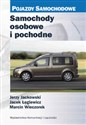 Samochody osobowe i pochodne - Jerzy Jackowski, Jacek Łęgiewicz, Marcin Wieczorek