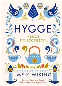 Hygge Klucz do szczęścia Klucz do szczęścia