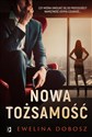 Nowa tożsamość - Ewelina Dobosz