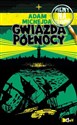 Gwiazda północy - Adam Michejda