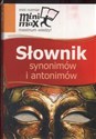 Minimax Słownik synonimów i antonimów - Anna Popławska, Weronika Kupiec