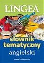 Słownik tematyczny angielski Poszerz horyzonty - Opracowanie Zbiorowe