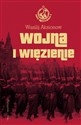 Wojna i więzienie Saga moskiewska Tom 2 - Wasilij Aksionow