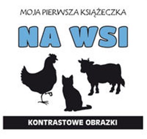 Na wsi Kontrastowe obrazki