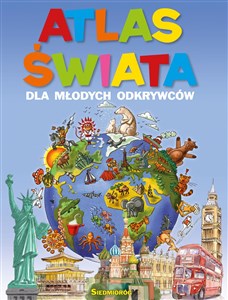 Atlas świata dla młodych odkrywców