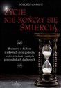 Życie nie kończy się śmiercią