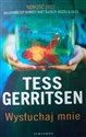 Wysłuchaj mnie  - Tess Gerritsen