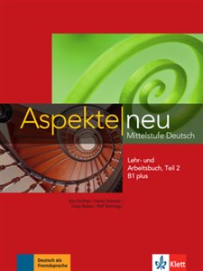 Aspekte neu Mittelstufe Deutsch Lehr- und Arbeitsbuch Teil 2 B1 plus