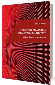 Dyskusyjne zagadnienia współ. pol. Fleksja