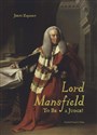 Lord Mansfield. To Be a Judge! 