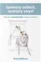 Spokojny oddech, spokojny umysł  - Patrick McKeown