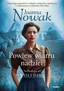 Powiew wiatru nadziei Podróż wołyńska tom 5