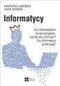Informatycy - Katarzyna Łubieńska, Jacek Woźniak