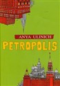 Petropolis - Anya Ulinich