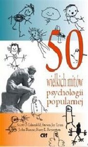 50 wielkich mitów psychologii popularnej