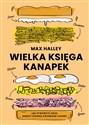 Wielka księga kanapek  - Max Halley