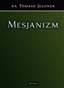 Mesjanizm / Historia literacka Biblii Pakiet