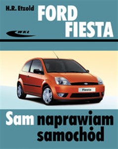 Ford Fiesta (od III 2002 do VII 2008) - Księgarnia UK