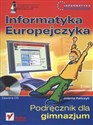 Informatyka Europejczyka Podręcznik + CD Gimnazjum