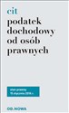 Podatek dochodowy od osób prawnych CIT - Opracowanie Zbiorowe