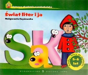 Świat liter i ja Sylaby i litery do wycięcia 5-6 lat