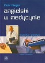 Angielski w medycynie słownictwo i gramatyka - Piotr Flieger