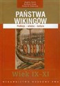 Państwa Wikingów wiek IX-XI Podboje-władza-kultura - Angelo Forte, Richard Oram, Frederik Pedersen