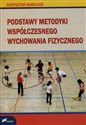 Podstawy metodyki współczesnego wychowania fizycznego