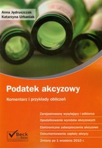 Podatek akcyzowy Komentarz i przykłady obliczeń - Księgarnia UK