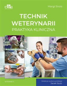 Technik weterynarii. Praktyka kliniczna