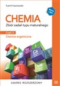 Chemia Zbiór zadań typu maturalnego Część 2 Chemia organiczna Zakres rozszerzony Szkoła ponadpodstawowa - Kamil Kaznowski