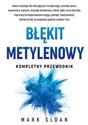 Błękit metylenowy Kompletny przewodnik - Mark Sloan