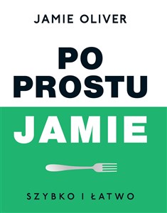 Po prostu Jamie Szybko i łatwo - Księgarnia Niemcy (DE)