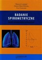 Badanie spirometryczne Zasady wykonywania i interpretacji