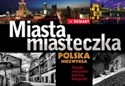 Miasta i miasteczka Polska Niezwykła 