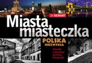 Miasta i miasteczka Polska Niezwykła 