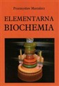 Elementarna biochemia - Przemysław Mastalerz