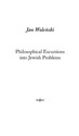 Philosophical Excursions into Jewish Problems  - Jan Woleński