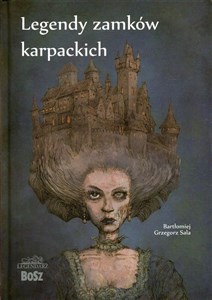 Legendy zamków karpackich - Księgarnia UK