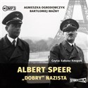 [Audiobook] CD MP3 Albert speer dobry nazista - Agnieszka Ogrodowczyk, Bartłomiej Ważny