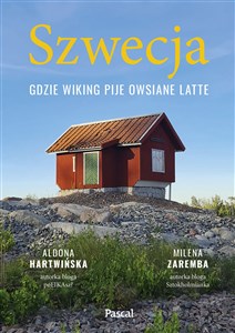 Szwecja Gdzie wiking pije owsiane latte - Księgarnia UK